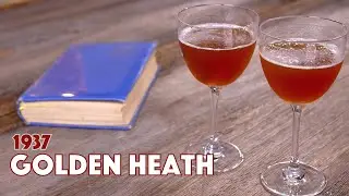 1937 Golden Heath Drambuie Cocktail - Cocktails After Dark - Glen And Friends Cooking