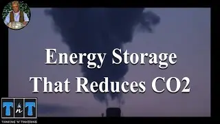 2235 The Flow Battery And Energy Storage That Actually Reduces CO2