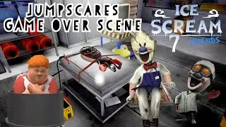 Ice Scream 7 Jumpscares And Game Over Scene