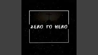 Zero to Hero