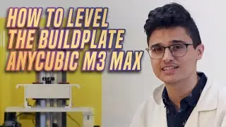 5 Steps! How To: Level the Buildplate | Anycubic Photon M3 Max