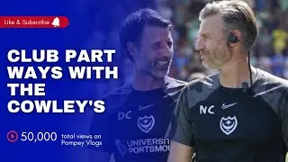 PORTSMOUTH FOOTBALL CLUB HAVE PARTED WAYS WITH DANNY COWLEY AND NICKY COWLEY