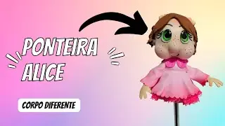 Ponteira de caneta Fofucha Alice 