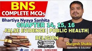 BNS MCQs - CHAPTER 14,15,16- FALSE EVIDENCE | PUB. HEALTH | RELIGION by Durgesh #bns #judicialbeings