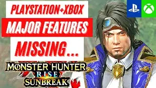 New Features MISSING Playstation XBOX Version Monster Hunter Rise Sunbreak News
