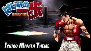Hajime No Ippo: The Fighting! (PS3) Ichiro Miyata Theme