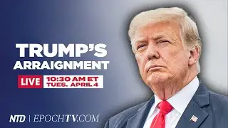LIVE: Special Live Coverage of Trump's Arraignment
