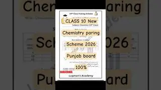 Class 10 New Chemistry Paring scheme 2026 | Punjab Board #explore #viral #short #trending #chemistry
