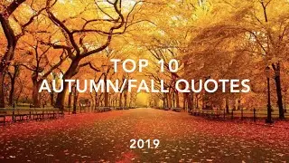 Top 10 Autumn / Fall Quotes (2019) | Quotes 10