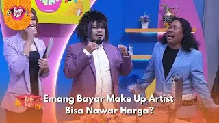 Emang Bayar Make Up Artist Bisa Nawar Harga? - HAHA HIHI (11/01/26) P3