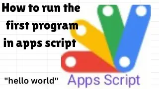 How to write your first google apps script program