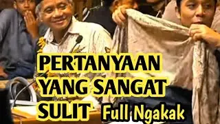 GUS KAUTSAR / PERTANYAAN SULIT / FUL NGAKAK