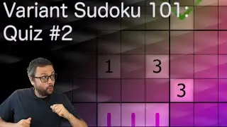 Quiz #2: Variant Sudoku 101 by PhoenixAki | Invitation to Puzzles