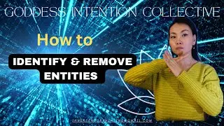 How to Identify and Remove Entities?? #entities #alternativehealing