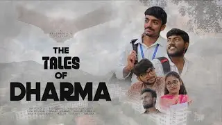 The Tales of Dharma | Telugu 4k short film | Manikanta R | Phaneendra | @Iammani111 