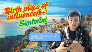 Santorini: The Birthplace of Influencers