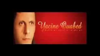 Yacine Ouabed Hkayet Lghram la la