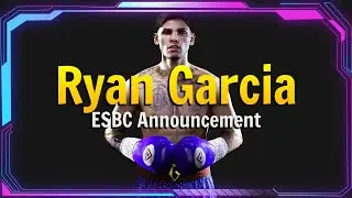 Ryan Garcia ESBC Fighter Announcement!! (eSports Boxing Club)