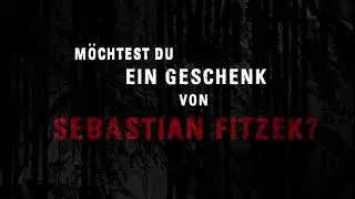 Sebastian Fitzek - Das Geschenk
