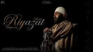 Riyazat | Dilruba Palte | Beginner | Ganga Singh | ClassikA