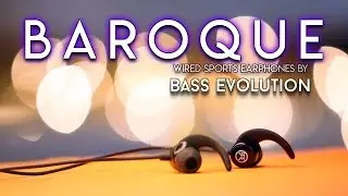 Bass Evolution Baroque Sports Earbuds : FULL REVIEW