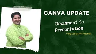 Canva Tricks - Doc to Deck (Word to Presentation)