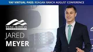 Jared Meyer LIVE at Reagan Ranch August Conference