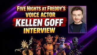 Five Nights at Freddy’s Voice Actor Kellen Goff Interview | FNAF, Spider-Man & Ben 10