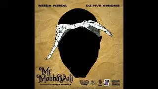 Beeda Weeda & DJ Five Venoms - Mr MobbaVeli