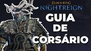 Elden Ring Nightreign - Guia Completo de Corsário