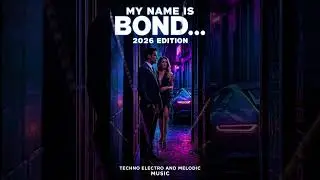 My Name Is Bond&hellip; 2026 Electro Dance Edition | Rox DJ