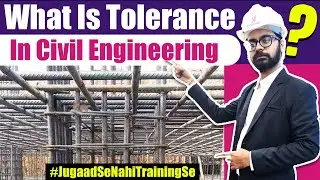 What is Tolerance in construction | Tolerance in Steel | Tolerances in Column & Beam | @Civil_Guruji