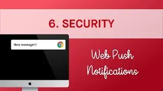 Database Security & Optimisations | Web Push Notifications with Firebase (6/6)