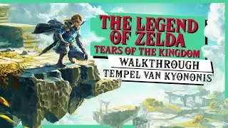 The Legend of Zelda: Tears of the Kingdom Walkthrough - Tempel van Kyononis oplossing (NL)