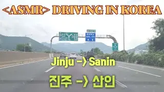 4K ASMR Korea Drive / (Шоссе) Дождливый день на дороге из Чинджу в Санин