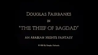 The Thief of Bagdad (Walsh, 1924) &mdash; High Quality 1080p