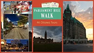 4K Ottawa's Parliament Hill Walking Tour (English)