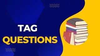 Tag Questions | Tail Questions | Question Tags | Grammar