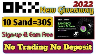 Okx Sandbox Airdrop || Okx Sandbox Learn & Earn Giveaway || Earn Free Sand Token || Okx