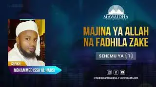 MAJINA YA ALLAH NA FADHILA ZAKE (1)