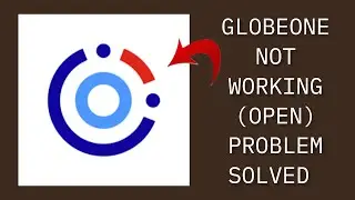 How To Solve GlobeOne App Not Working/Not Open Problem|| Rsha26 Solutions