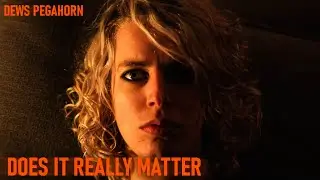 Dews Pegahorn - Does It Really Matter (Official Music Video)