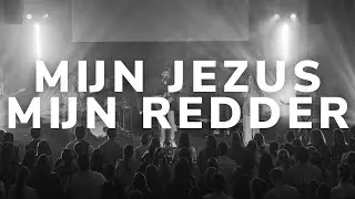Mijn Jezus, Mijn Redder (Live) | Youth Impact ft. Sjoerd