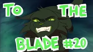 To The Blade || Hollyleaf & Stonefur [Part 20]