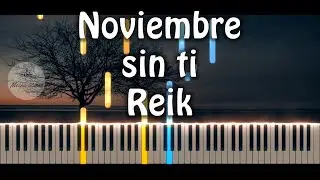 Reik - Noviembre sin ti Piano Cover
