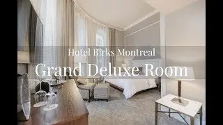 Hotel Birks Montreal Grand Deluxe Room Tour | Traveling With The Davises