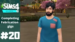 Fabrication Gigs | The Sims 4: Eco Lifestyle | EP 20