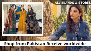 Shop from Pakistan receive worldwide - All Pakistani Stores & Brands in your Hands