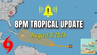 8pm Tropical Update Marco Island News