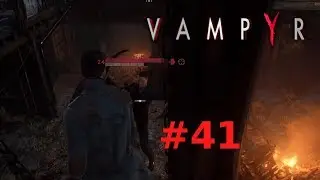 #41 Let's Play Vampyr (DE/Full HD/Blind)-Angriff der Ekons